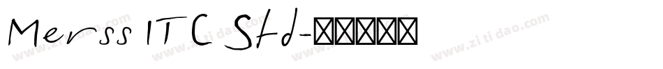Merss ITC Std字体转换